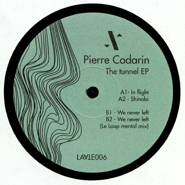 Pierre Codarin - The Tunnel EP [LA∀TE006]